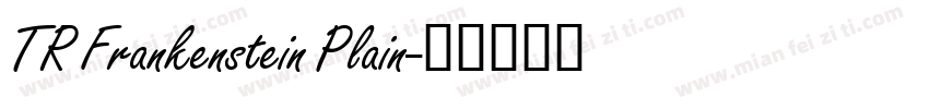 TR Frankenstein Plain字体转换